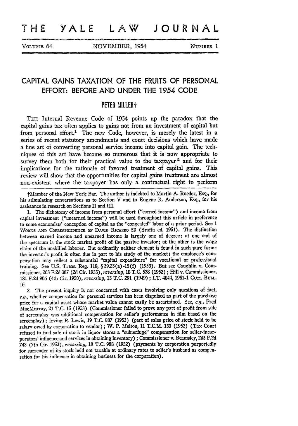 Capital Gains Taxation of the Fruits of Personal Effort: Before and Under the 1954 Code Peter Miller-"