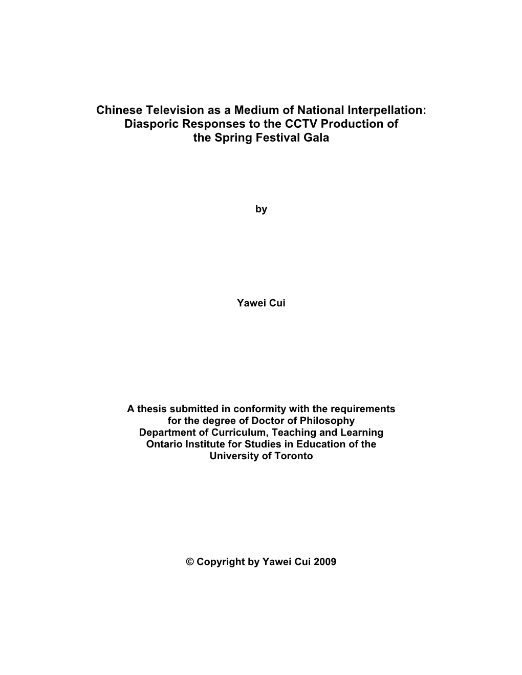 Chinese Television As a Medium of National Interpellation: Diasporic Responses to the CCTV Production of the Spring Festival Gala