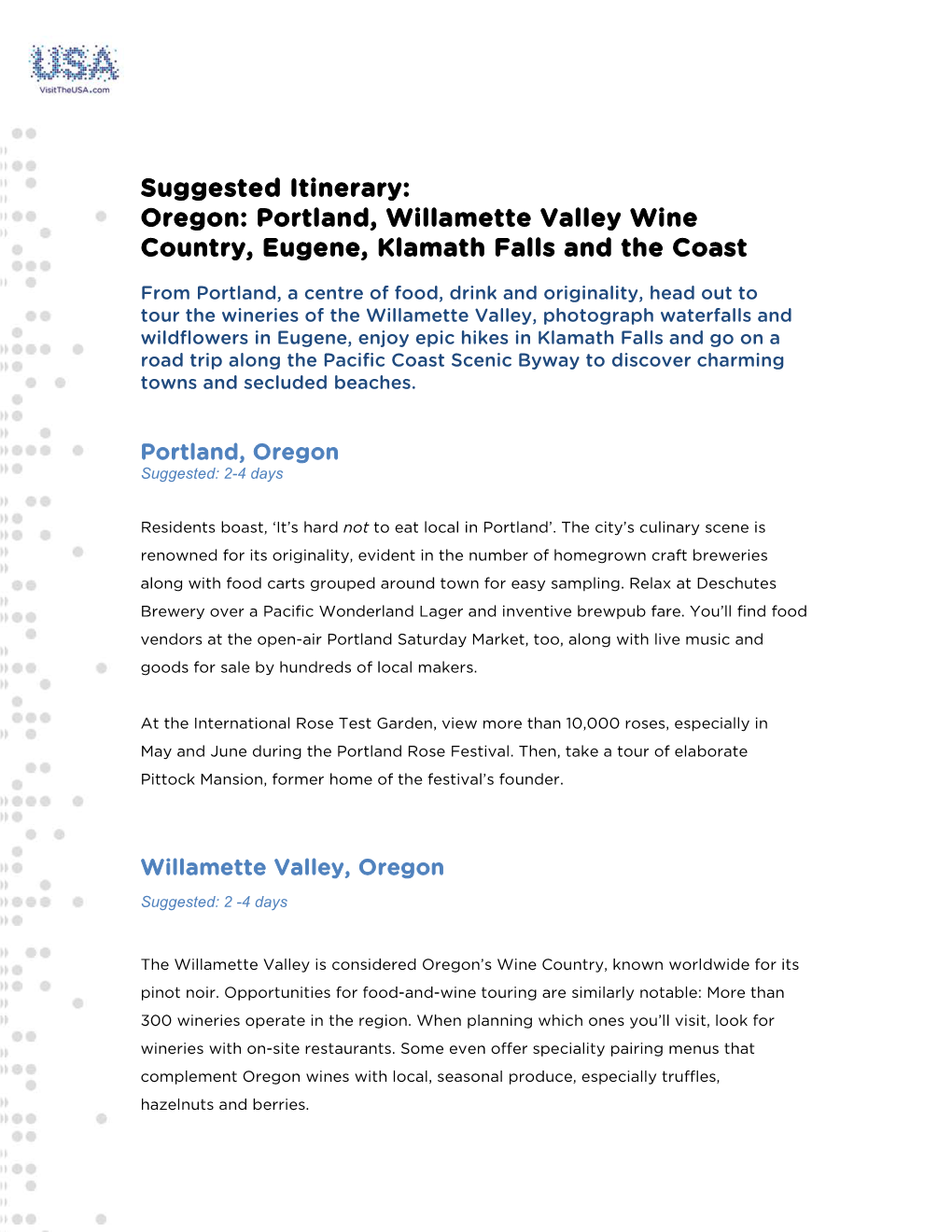 Suggested Itinerary: Oregon: Portland, Willamette Valley Wine Country, Eugene, Klamath Falls and the Coast