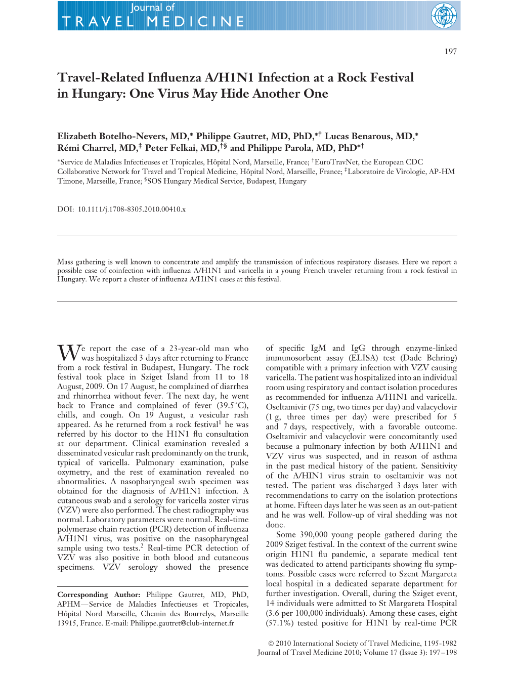 Travel-Related Influenza A/H1N1 Infection at a Rock Festival In