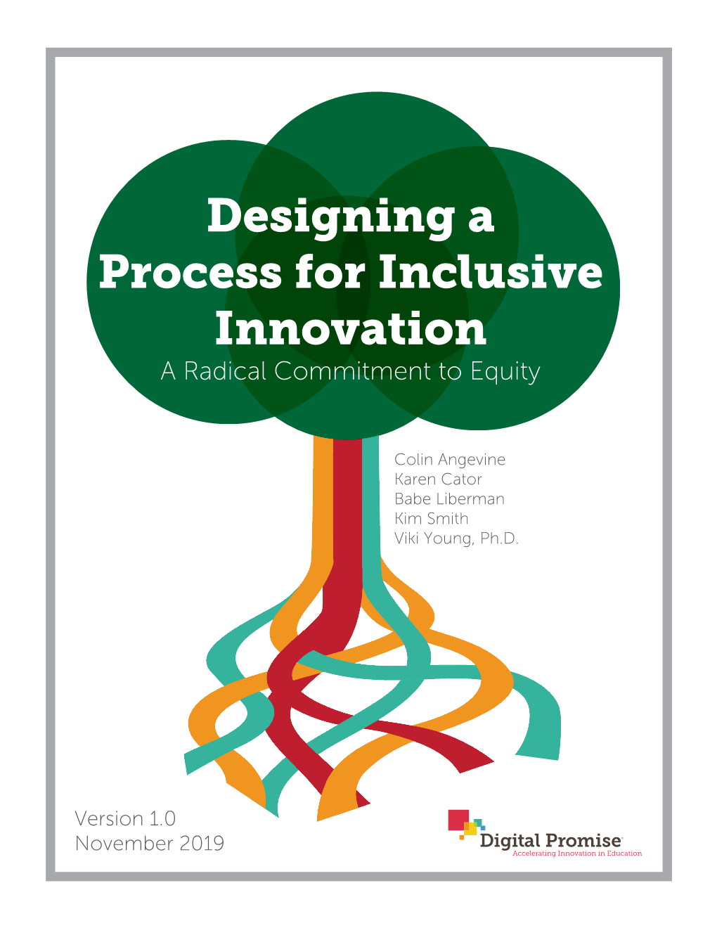 Designing a Process for Inclusive Innovation a Radical Commitment to Equity