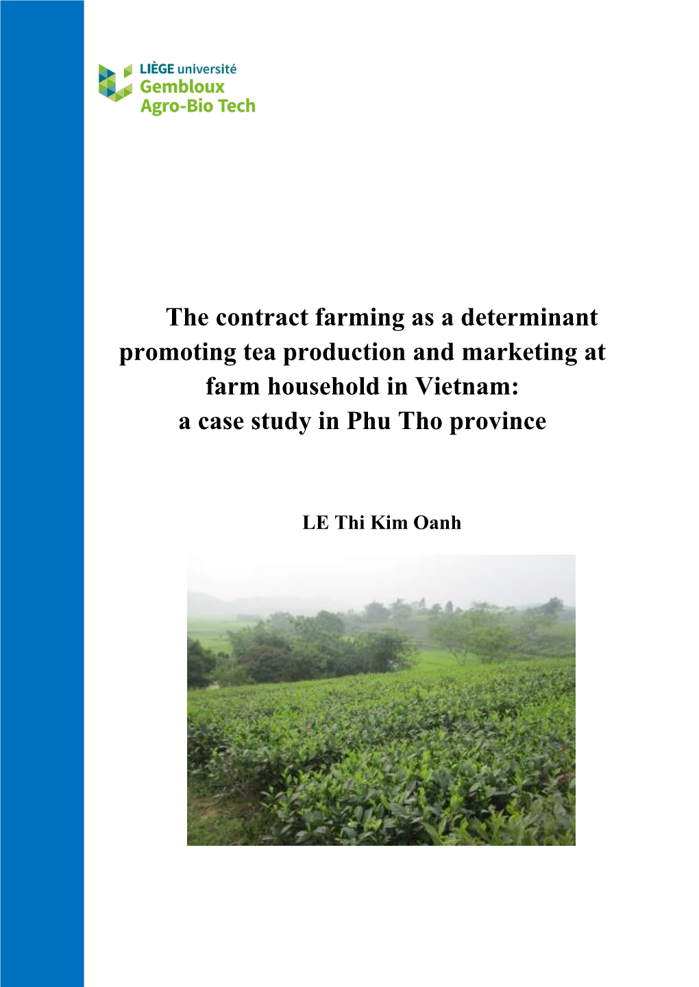 The Contract Farming As a Determinant Promoting Tea Production and Marketing at Farm Household in Vietnam: a Case Study in Phu Tho Province