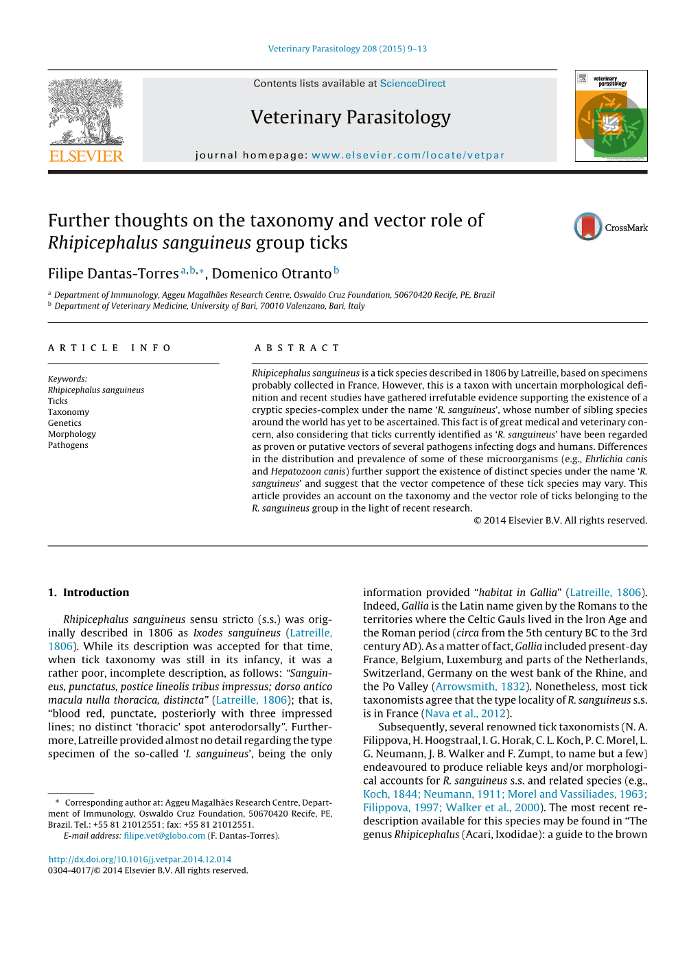 Further Thoughts on the Taxonomy and Vector Role of Rhipicephalus Sanguineus Group Ticks