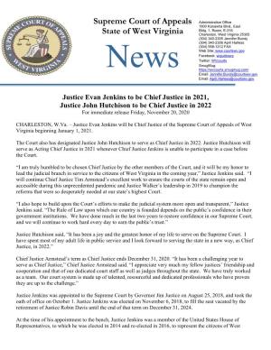 Justice Evan Jenkins to Be Chief Justice in 2021, Justice John Hutchison to Be Chief Justice in 2022 for Immediate Release Friday, November 20, 2020