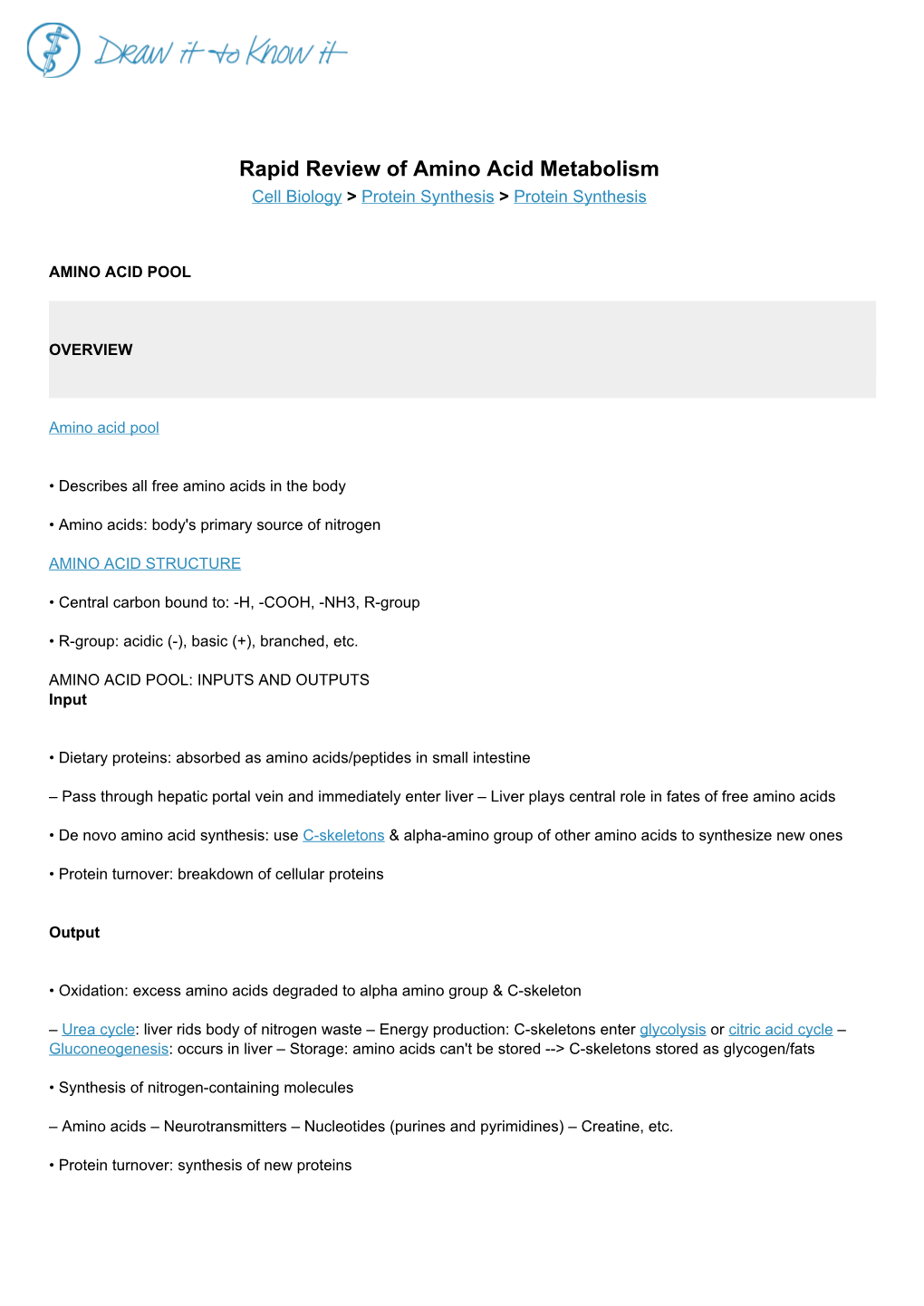 Rapid Review of Amino Acid Metabolism Cell Biology > Protein Synthesis > Protein Synthesis