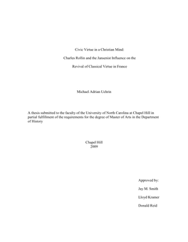 Civic Virtue in a Christian Mind: Charles Rollin and the Jansenist Influence on the Revival of Classical Virtue in France (Under the Direction of Jay M