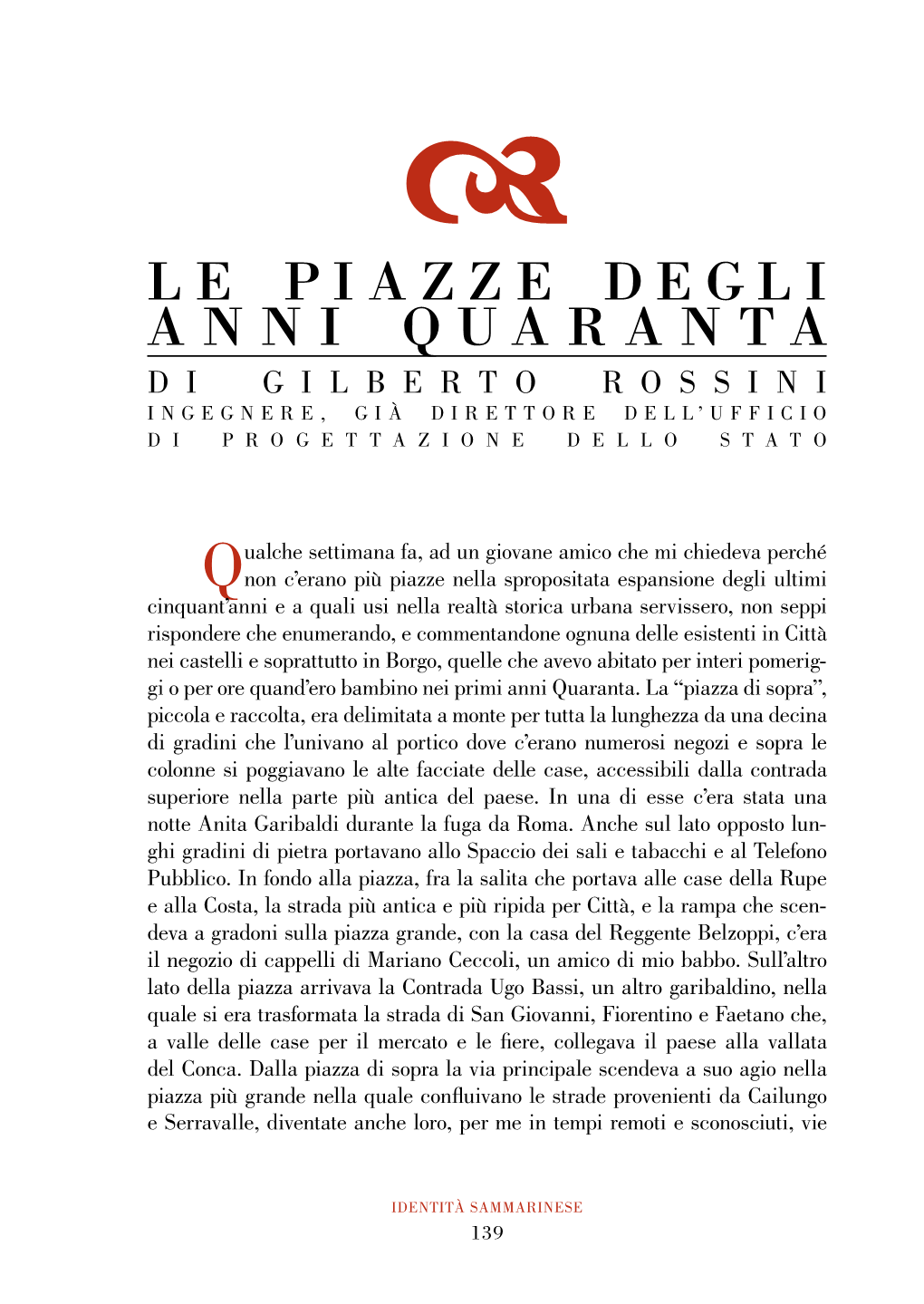 Le Piazze Degli Anni Quaranta Di Gilberto Rossini Ingegnere, Già Direttore Dell’Ufficio Di Progettazione Dello Stato