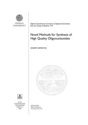 Novel Methods for Synthesis of High Quality Oligonucleotides