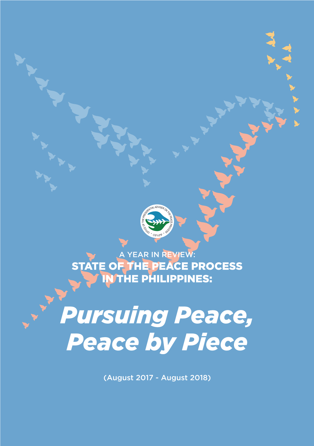 Pursuing Peace, Peace by Piece