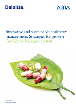 Innovative and Sustainable Healthcare Management: Strategies for Growth Conference Background Note
