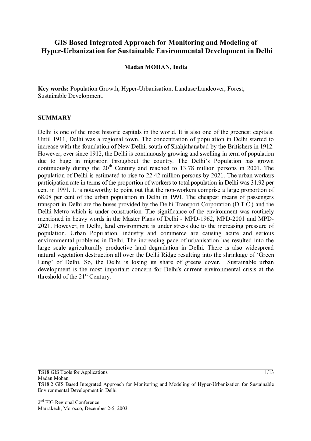 GIS Based Integrated Approach for Monitoring and Modeling of Hyper-Urbanization for Sustainable Environmental Development in Delhi