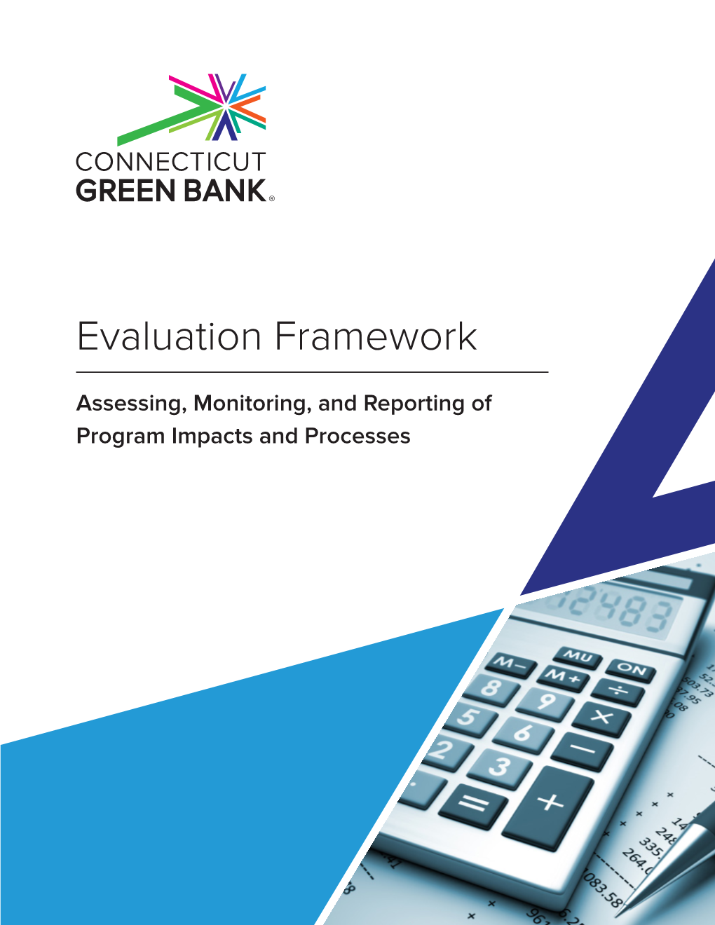 Connecticut Green Bank Evaluation Framework