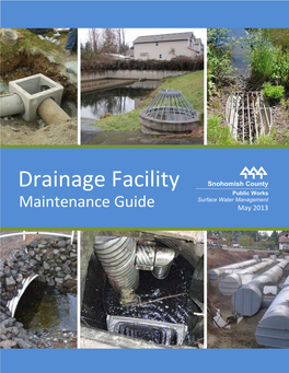 Drainage Facility Public Works Surface Water Management Maintenance Guide May 2013