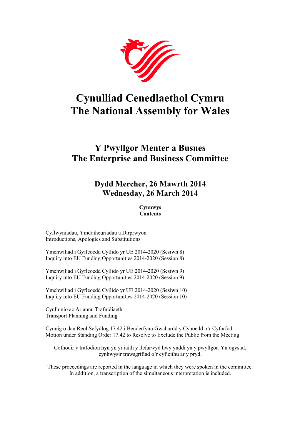 Cynulliad Cenedlaethol Cymru the National Assembly for Wales