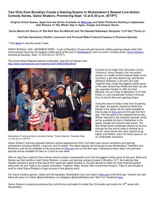 Two Girls from Brooklyn Create a Gaming Empire in Nickelodeon's Newest Live-Action Comedy Series, Game Shakers, Premiering Sept. 12 at 8:30 P.M
