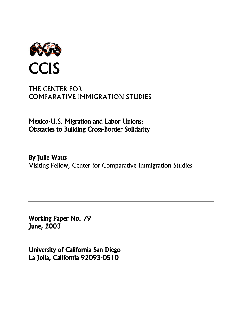 The Center for Comparative Immigration Studies