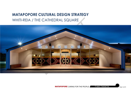 Matapopore Cultural Design Strategy Whiti-Reia / the Cathedral Square