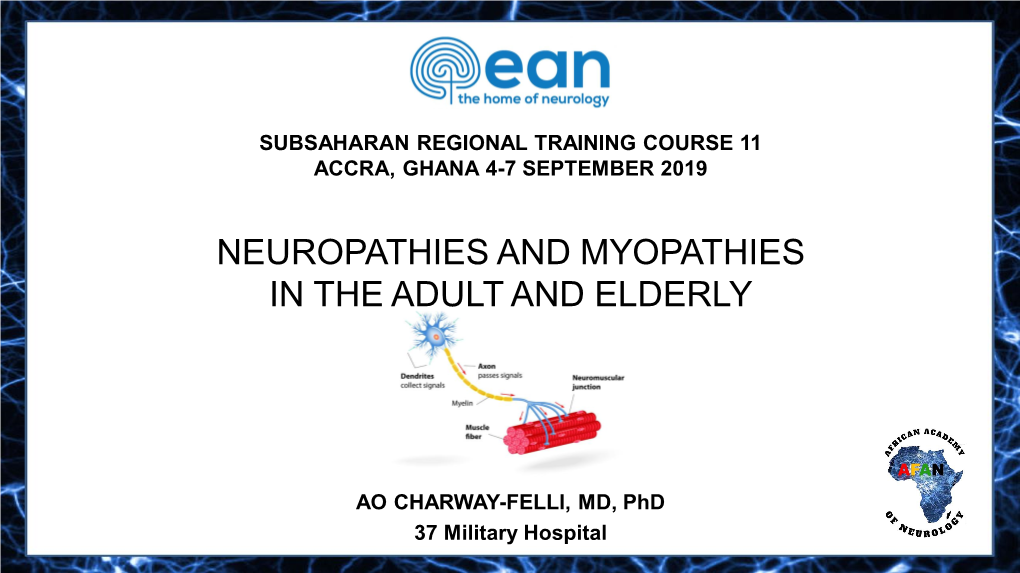 Neuropathies and Myopathies in the Adult and Elderly