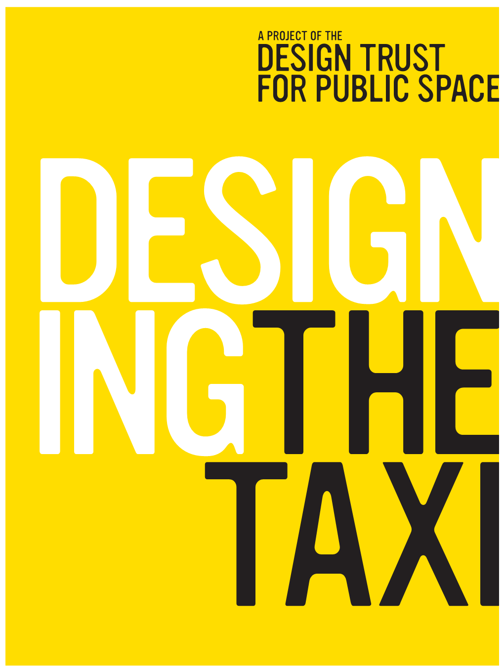 Designing the Taxi