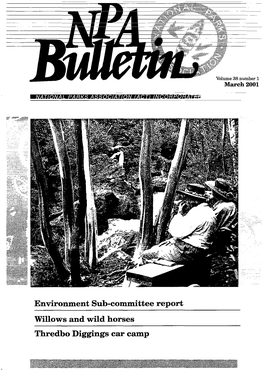 Environment Sub-Committee Report Willows and Wild Horses Thredbo Diggings Car Camp NPA BULLETIN Volume 38 Number 1 March 2001