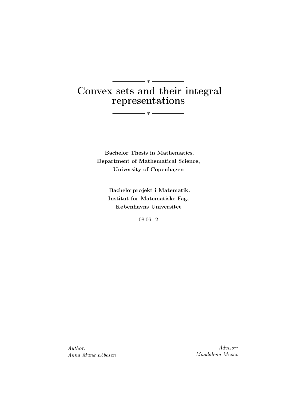 Convex Sets and Their Integral Representations ∗