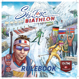 Ski Tour: Biathlon Rulebook