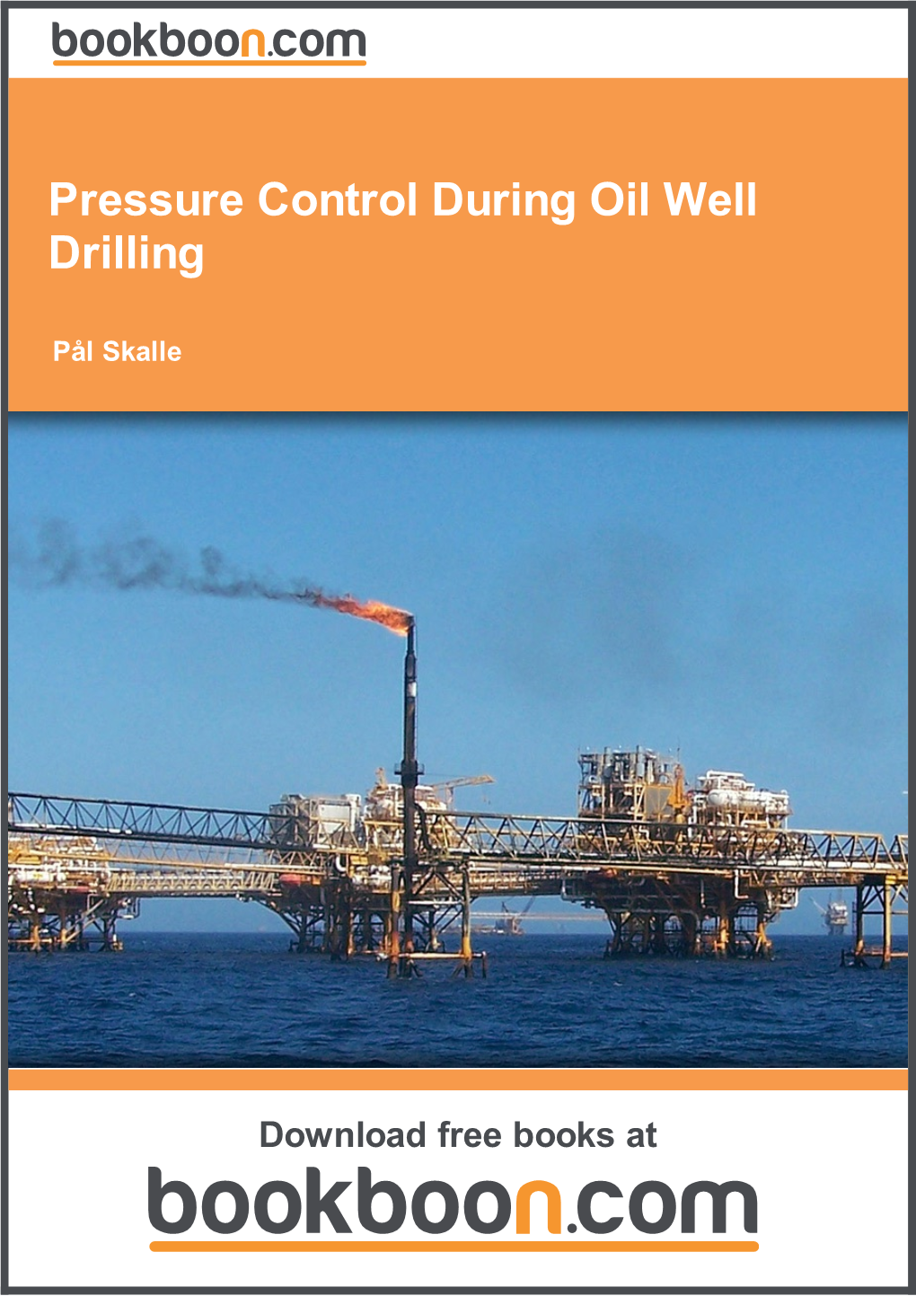 Pressure Control During Oil Well Drilling