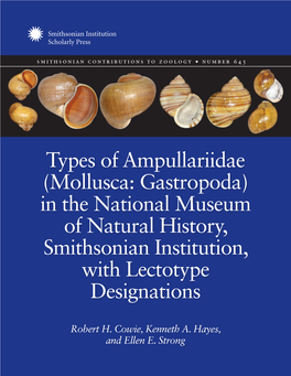 Types of Ampullariidae (Mollusca: Gastropoda) in the National Museum of Natural History, Smithsonian Institution, with Lectotype Designations