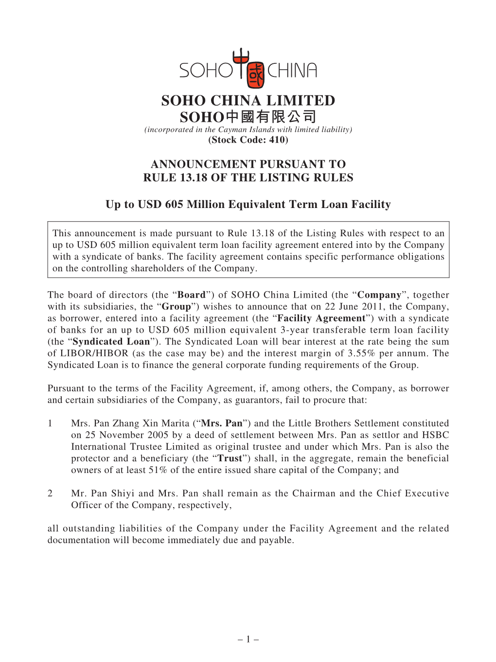 SOHO CHINA LIMITED SOHO中國有限公司 (Incorporated in the Cayman Islands with Limited Liability) (Stock Code: 410)