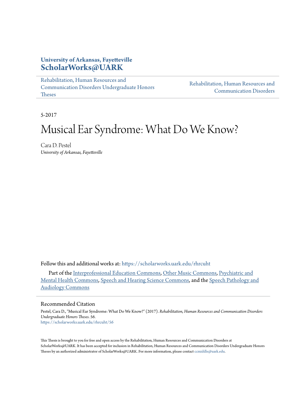 Musical Ear Syndrome: What Do We Know? Cara D