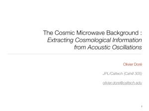 The Cosmic Microwave Background : Extracting Cosmological Information from Acoustic Oscillations