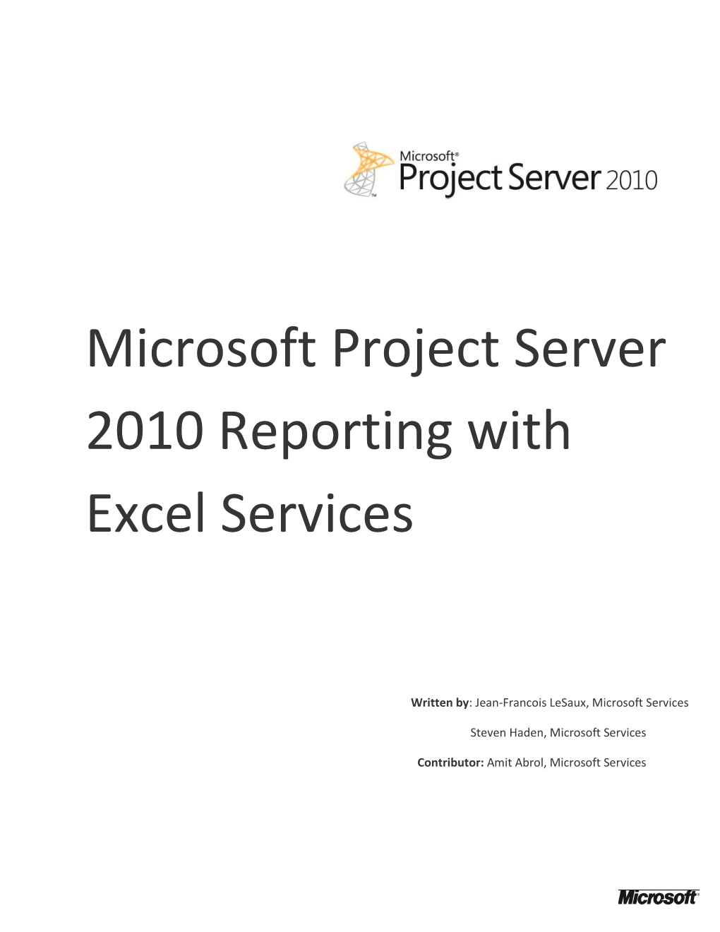 Microsoft Project Server 2010 Reporting with Excel Services