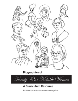 Biographies of Twenty-One Notable Women. a Curriculum Resource