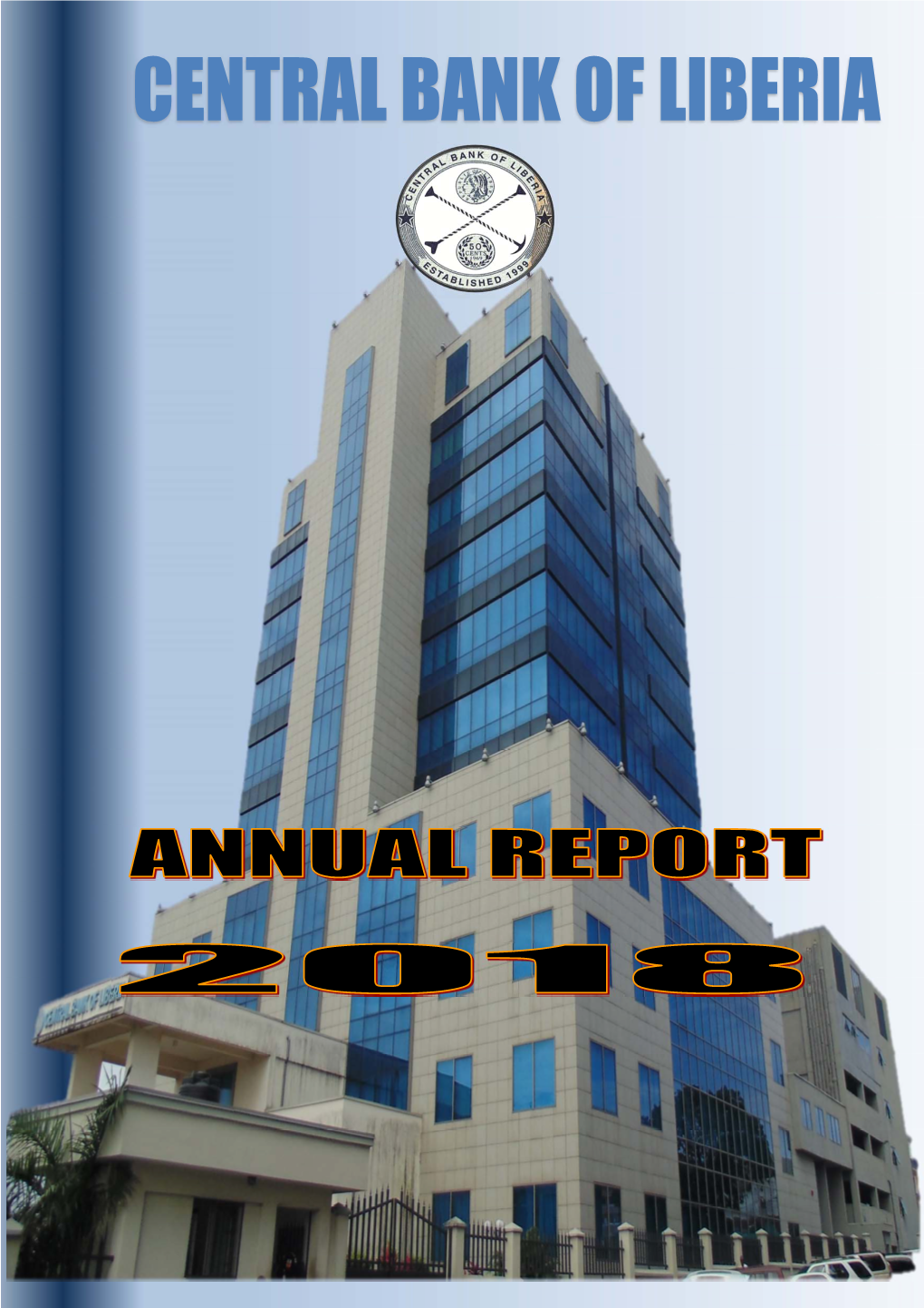 2018 Report from the Central Bank of Liberia (CBL)