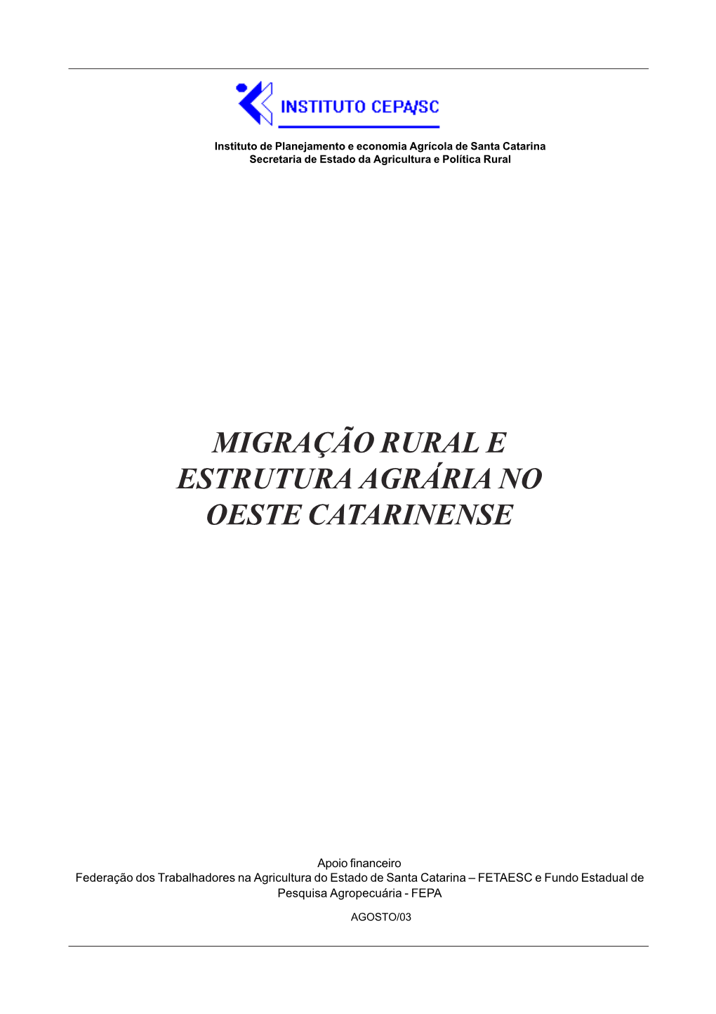 Migração Rural E Estrutura Agrária No Oeste Catarinense