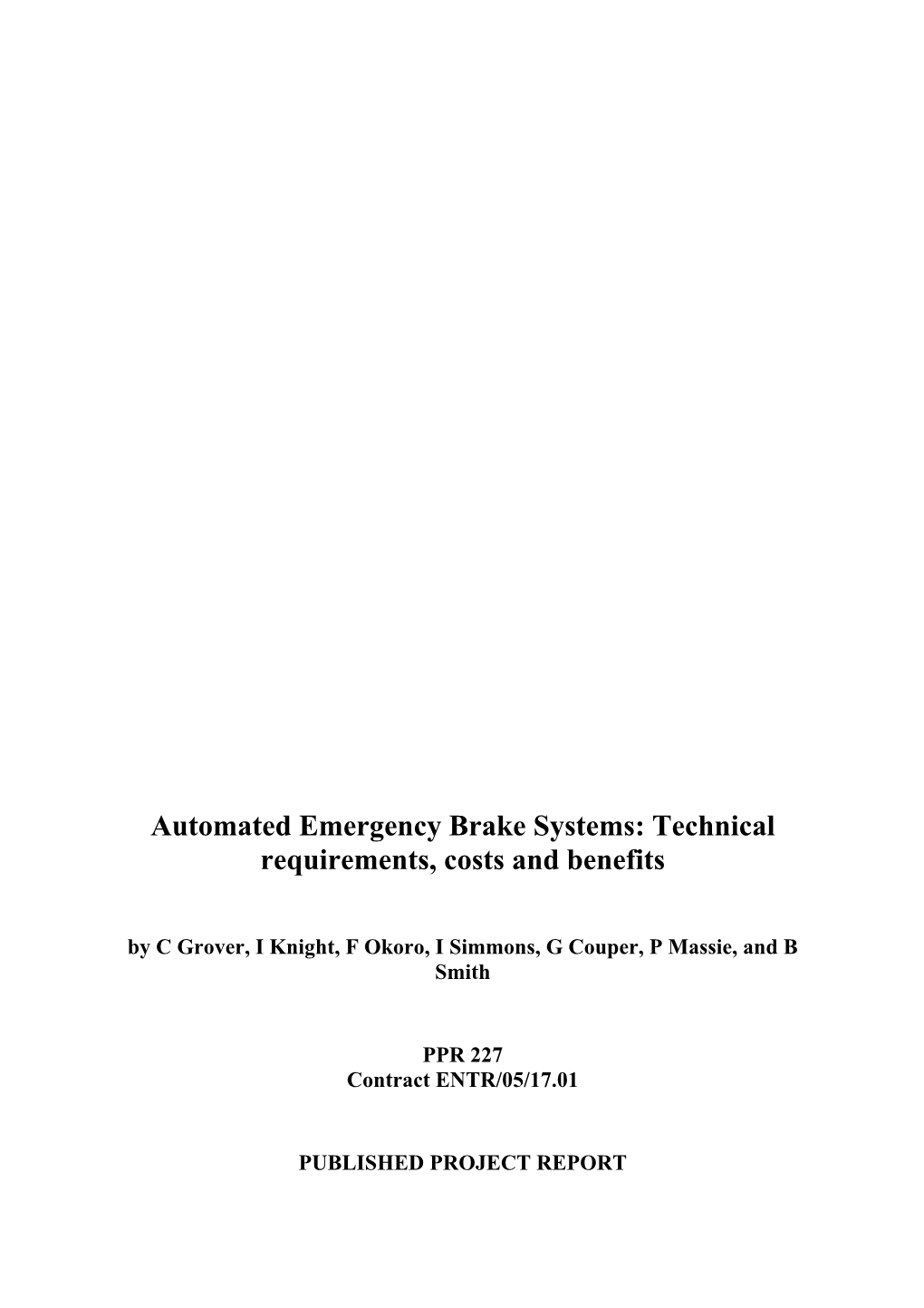 Final Report: Automated Emergency Braking Systems: Technical Requirements, Costs and Benefits