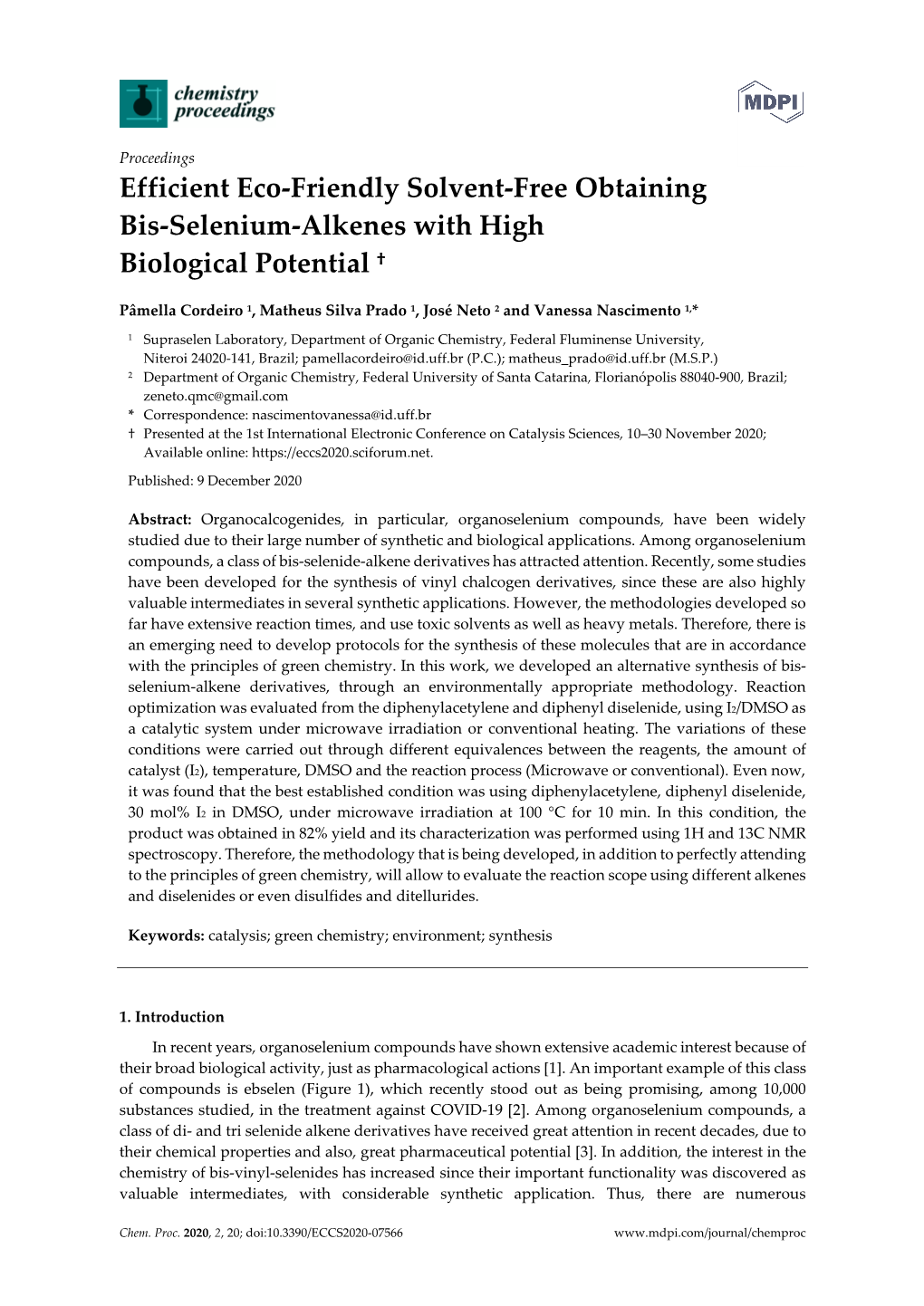 Efficient Eco-Friendly Solvent-Free Obtaining Bis-Selenium-Alkenes with High Biological Potential †