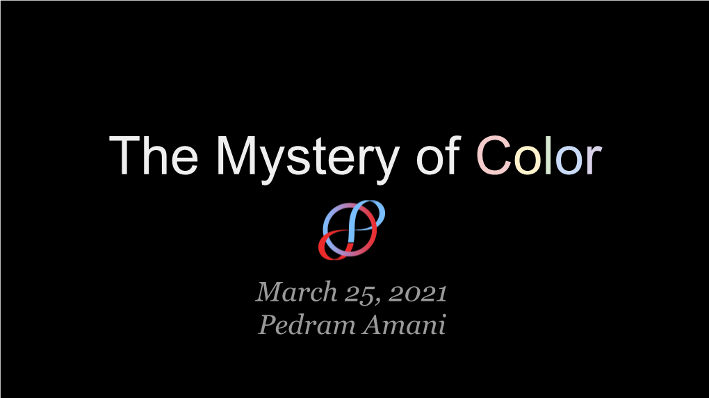 The Mystery of Color