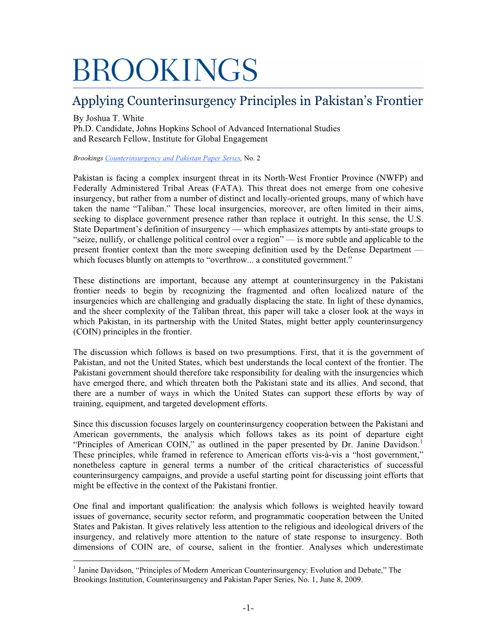 Principles of Modern American Counterinsurgency: Evolution and Debate,” the Brookings Institution, Counterinsurgency and Pakistan Paper Series, No