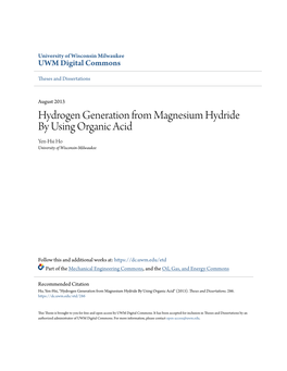 Hydrogen Generation from Magnesium Hydride by Using Organic Acid Yen-Hsi Ho University of Wisconsin-Milwaukee