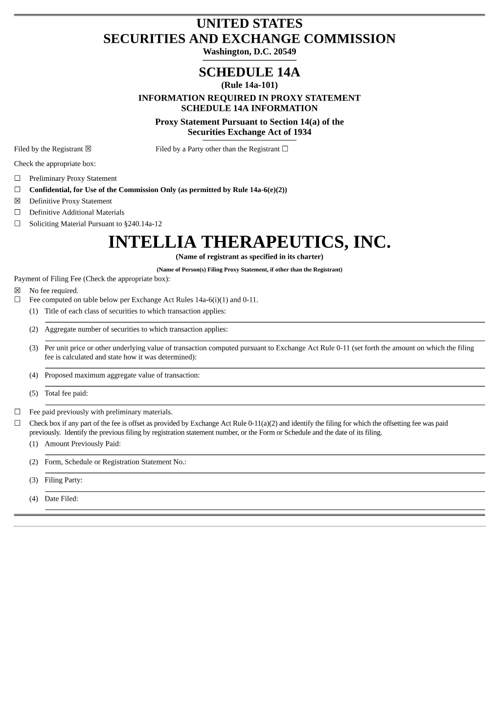 INTELLIA THERAPEUTICS, INC. (Name of Registrant As Specified in Its Charter)