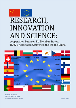 RESEARCH, INNOVATION and SCIENCE: Cooperation Between EU Member States, H2020 Associated Countries, the EU and China