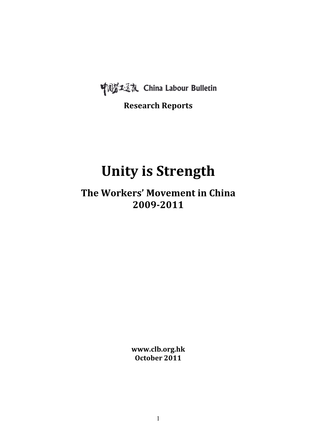 Unity Is Strength: the Workers' Movement in China 2009-2011