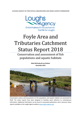 Foyle Area and Tributaries Catchment Status Report 2018 Conservation and Assessment of Fish Populations and Aquatic Habitats