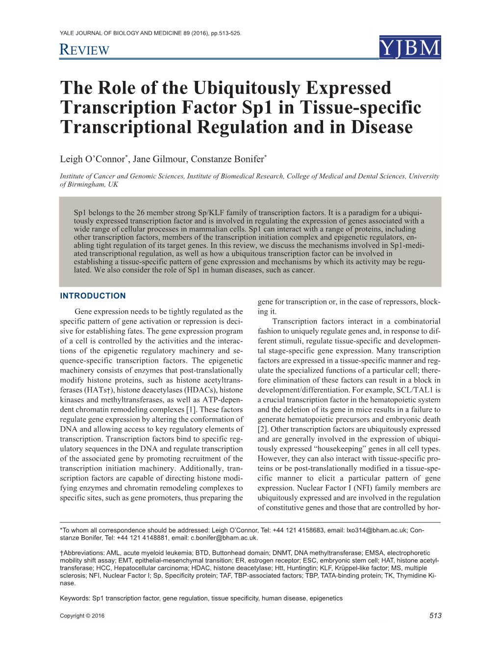 The Role of the Ubiquitously Expressed Transcription Factor Sp1 in Tissue-Specific Transcriptional Regulation and in Disease