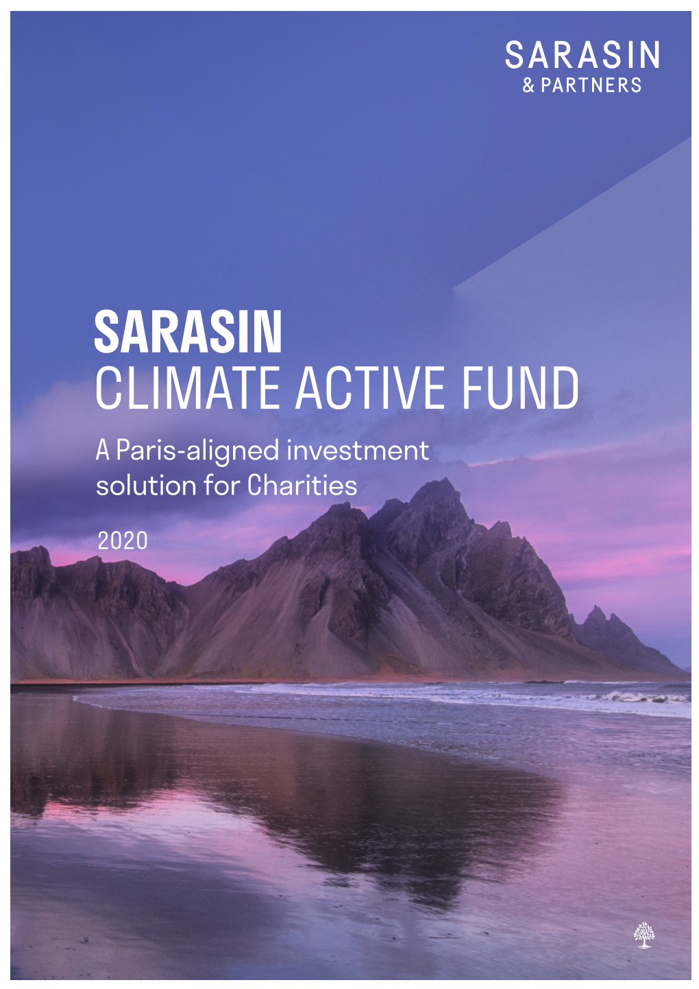 SARASIN CLIMATE ACTIVE FUND a Paris-Aligned Investment Solution for Charities
