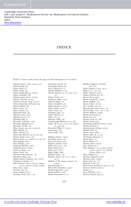 Cambridge University Press 978-1-316-50536-6 - Shakespeare Survey: 64: Shakespeare As Cultural Catalyst Edited by Peter Holland Index More Information