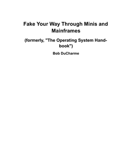 Fake Your Way Through Minis and Mainframes