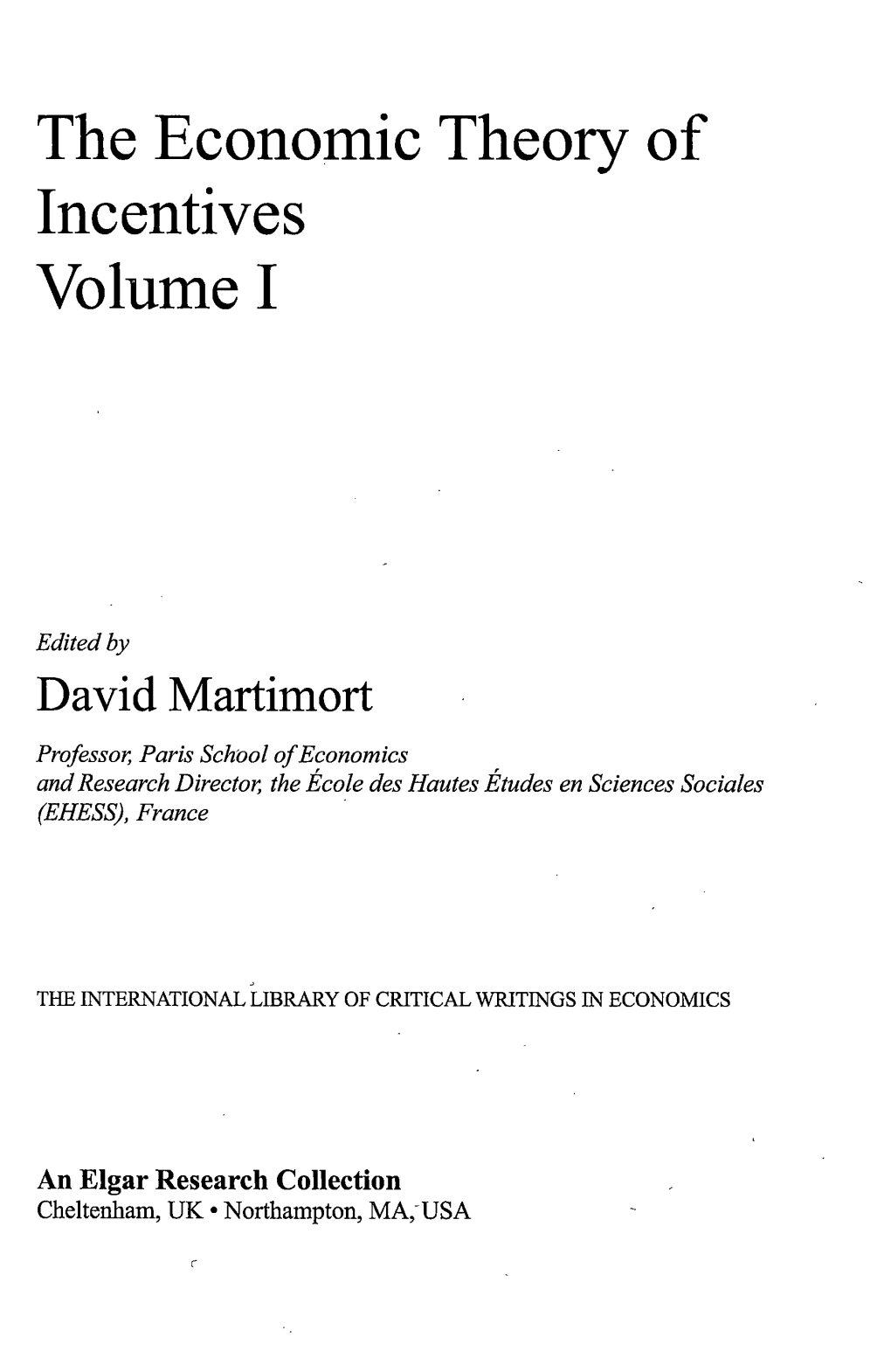 The Economic Theory of Incentives Volume I