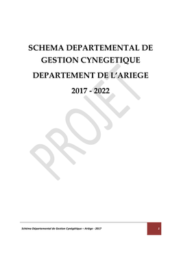 Schema Departemental De Gestion Cynegetique Departement De L’Ariege 2017 - 2022